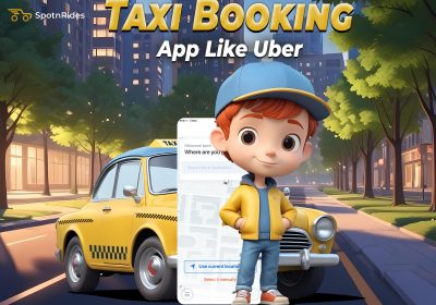 Launch a Profitable Taxi Startup with SpotnRides Uber Clone App in 2026